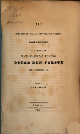 Tal vid den af Upsala universitet firade sorgefest till minne af Hans Majestät Konung Oscar den förste, den 1 December 1859