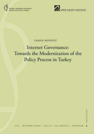 Internet governance : towards the modernization of the policy process in Turkey
