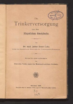 Die Trinkerversorgung unter dem bürgerlichen Gesetzbuche