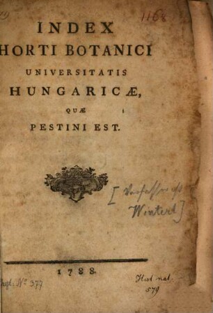 Index Horti Botanici Universitatis Hungariæ, Quæ Pestini Est