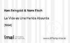 La Vida es Una Herida Absurda Life is an Absurd Wound