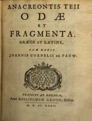 Anacreontis Teii Odae Et Fragmenta : Graece Et Latine