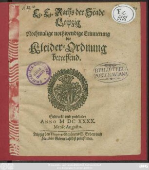 E. E. Raths der Stadt Leipzig Nochmalige Nothwendige Erinnerung die Kleider-Ordnung betreffend