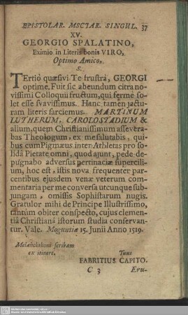 XV. Georgio Spalatino … : [Moguntiae 15. Iunii Anno 1519.; Tuus Frabritius Capito]