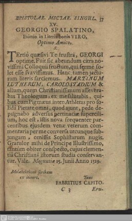 XV. Georgio Spalatino … : [Moguntiae 15. Iunii Anno 1519.; Tuus Frabritius Capito]
