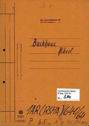 Personenheft Albert Backhaus (*30.07.1884, +06.12.1959), Kriminalsekretär