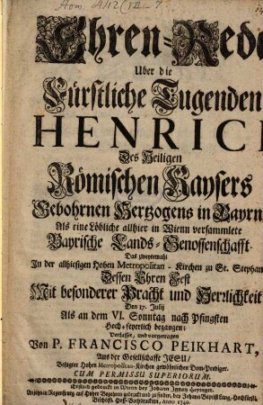 Ehren-Rede über den fürstlichen Tugenden Henrici des heil. R. Kaysers