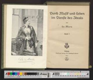 Durch Musik und Leben im Dienste des Ideals, Bd.1 und 2
