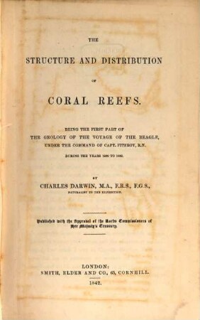 Geology of the voyage of the Beagle, under the command of Capt. Fitzroy, R.N. during the years 1832 to 1836. I