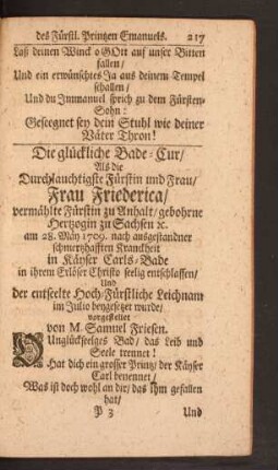 Die glückliche Bade=Cur/ Als die Durchlauchtigste Fürstin und Frau/ Frau Friederica/ vermählte Fürstin zu Anhalt ...