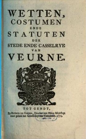 Wetten, Costumen Ende Statuten Der Stede Ende Casselrye Van Veurne