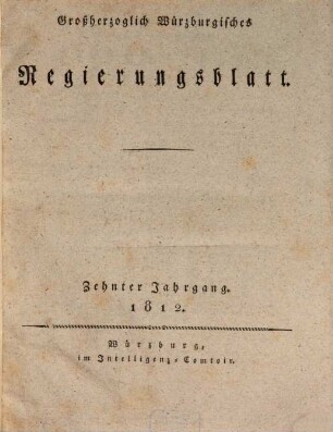 Großherzoglich würzburgisches Regierungsblatt. 10. 1812