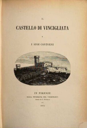 Il Castello di Vincigliata e i suoi contorni