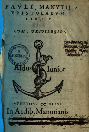 Epistolarvm Pavli Manvtii Libri X : Dvobvs Nvper Additis ; Eiusdem quae Praefationes appellantur
