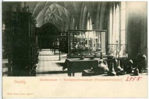 Danzig. Stadtmuseum - Kunstgewerbemuseum (Franziskanerkloster)