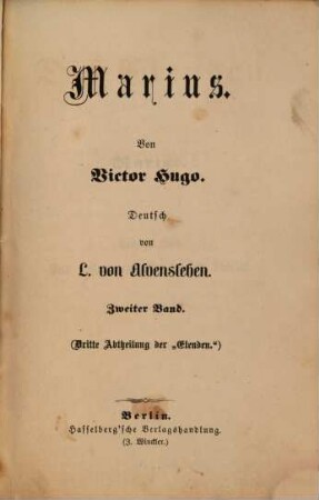 Die Elenden : Von Victor Hugo. Deutsch von L. von Alvensleben. 6
