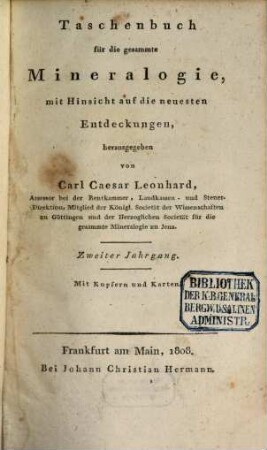 Taschenbuch für die gesammte Mineralogie mit Hinsicht auf die neuesten Entdeckungen : für das Jahr ..., 2. 1808