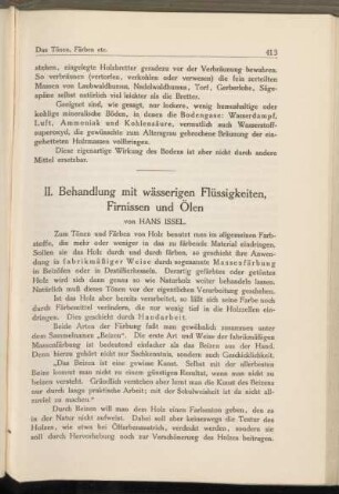 II. Behandlung mit wässerigen Flüssigkeiten, Firnissen und Ölen