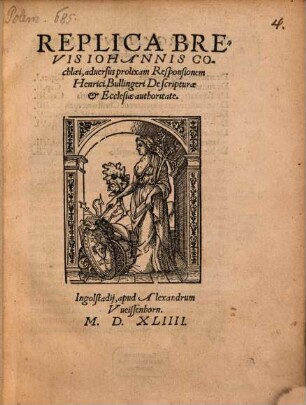 Replica Brevis Iohannis Cochlaei, aduersus prolixam Responsionem Henrici Bullingeri De scripturae et Ecclesiae authoritate