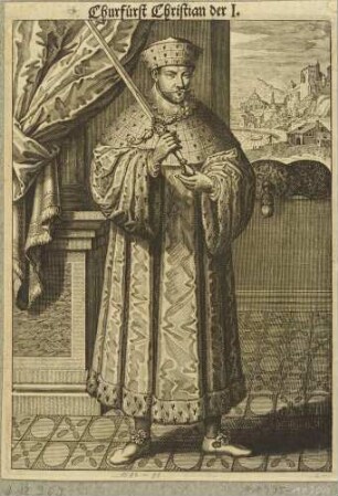 Bildnis Christian I., Kurfürst von Sachsen, Ganzfigur, stehend, mit erhobenem Schwert