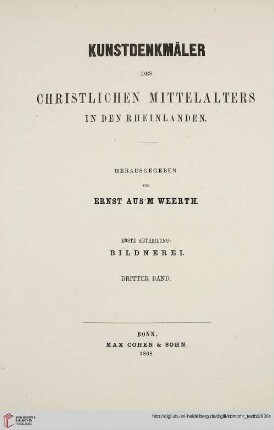3. Band: Kunstdenkmäler des christlichen Mittelalters in den Rheinlanden: Bildnerei