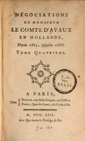 Négociations De Monsieur Le Comte D'Avaux En Hollande, 4. Depuis 1685, jusqu'en 1688