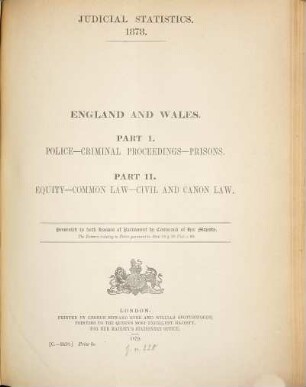 Judicial statistics, England and Wales. Part 1, Criminal statistics : statistics relating relating to criminal proceedings, police, coroners, prisons, and criminal luneatics. 1878,1 (1879)