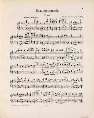 Drei characteristische Märsche : für das Pianoforte zu vier Händen ; Op. 70, 3. Einzugs-Marsch