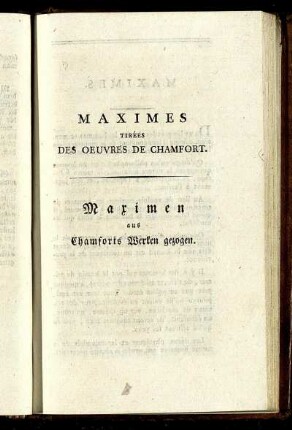 Maximes tirées des Oeuvres de Chamfort. / Maximen aus Chamforts Werken gezogen.
