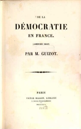 De la démocratie en France : (janvier 1849)