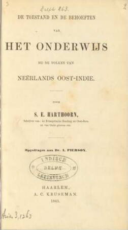 De toestand en de behoeften van het onderwijs bij de volken van Neêrlands Oost-Indie