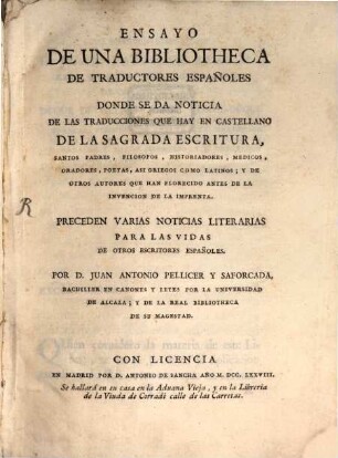 Ensayo de una Bibliotheca de Traductores Españoles : donde se da noticia de las traducciones ...