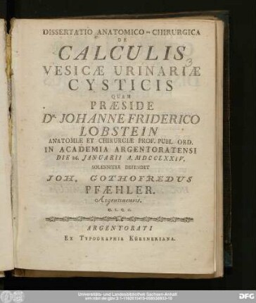 Dissertatio Anatomico-Chirurgica De Calculis Vesicæ Urinariæ Cysticis