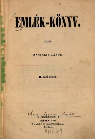 Emlék-könyv : Kiadja Danielik János, 2