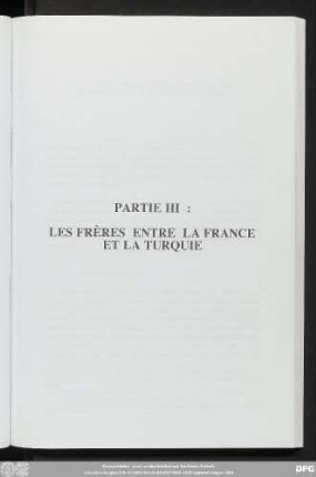 Partie III: Les Frères Entre La France Et La Turquie