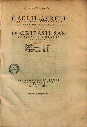 Caelii Avreliani Siccensis Tardarvm passionvm libri V