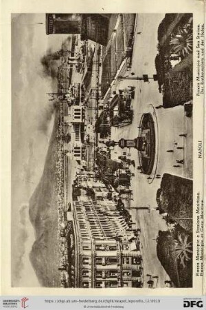 Napoli – Piazza Municipio e Stazione Marittima. – Piazza Municipio et Gare Maritime. – Piazza Municipio and Sea Station. Der Rathausplatz und der Hafen.