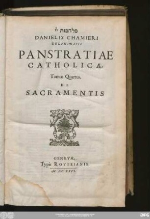 Tomus Quartus: De Sacramentis