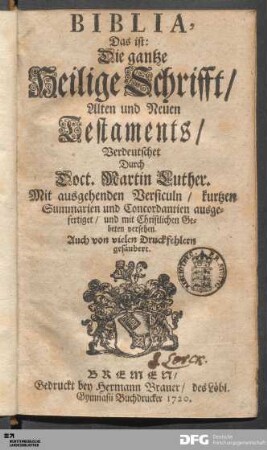 Biblia, Das ist: Die gantze Heilige Schrifft Alten und Neuen Testaments