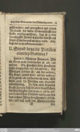 II. Seynd denn die Pietisten einerley Gattung?