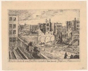 Dresden, die Ruinen beim Pirnaischen Tor nach dem Beschuss der Stadt im Siebenjährigen Krieg