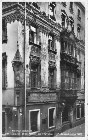 Reichsmessestadt Leipzig: Erker-Motive am Thüringer Hof, Bauzeit anno 1400