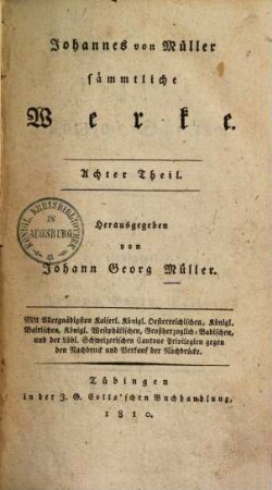 Johannes von Müllers sämmtliche Werke, 8. Kleine historische Schriften