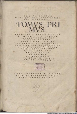Omnivm Opervm Divi Eusebii Hieronymi Stridonensis Tomvs ..., 1. Parainetika Videlicet Eaqvae Ad Vitam Recte Institvendam Pertinent Complectens
