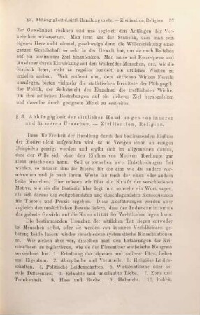 § 3. Abhängigkeit der sittlichen Handlungen von inneren und äusseren Ursachen. - Zivilisation, Religion.