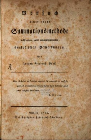 Versuch einer neuen Summationsmethode : nebst andern damit zusammenhängenden analytischen Bemerkungen