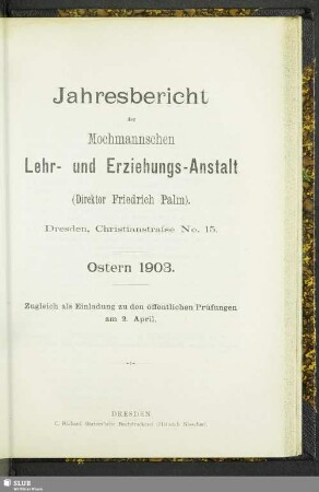 [30].1902/03(1903): Jahresbericht der Mochmannschen Lehr- und Erziehungs-Anstalt : Ostern ...