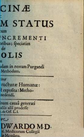 Medicinae et +& morborum status : una cum aetiologia incrementi eorum in his temporibus ; speciatim vero de variolis ...