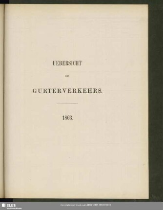 Uebersicht des Gueterverkehrs : 1863