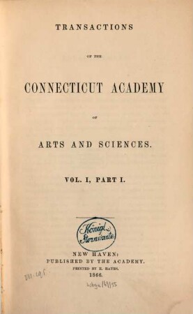 Transactions of the Connecticut Academy of Arts and Sciences. 1, 1. 1866